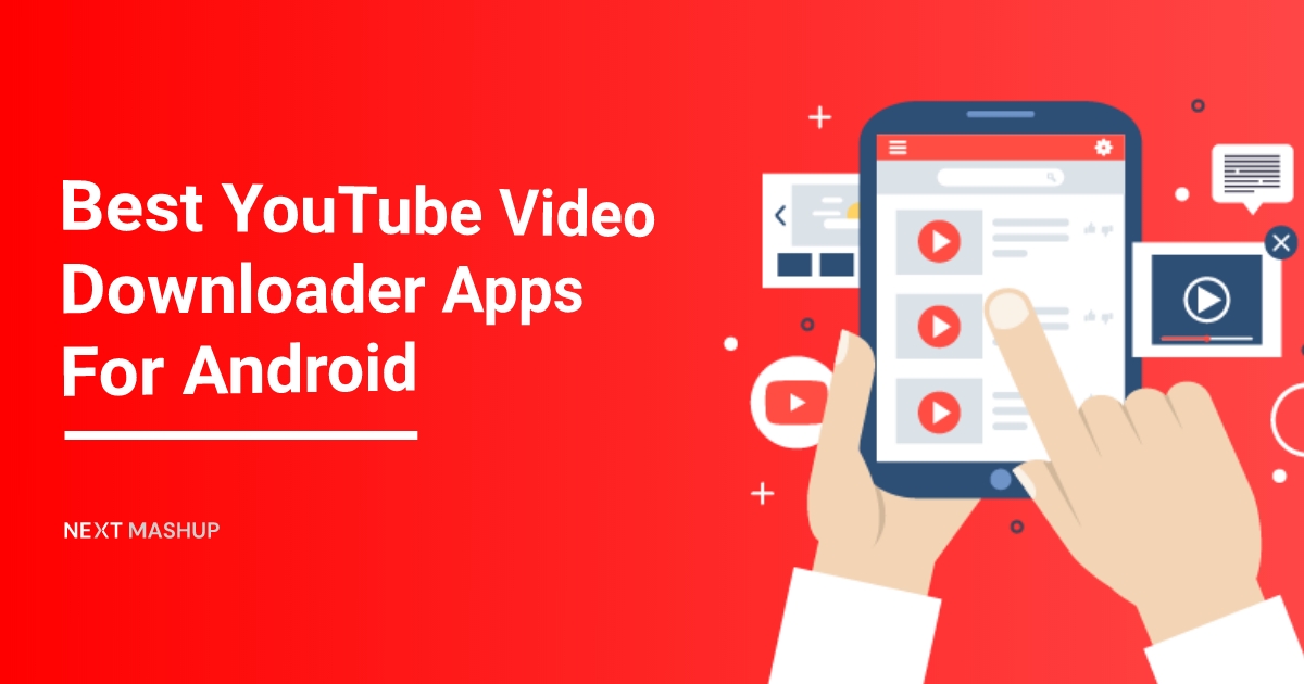 Free YouTube Video Downloader Apps for Android